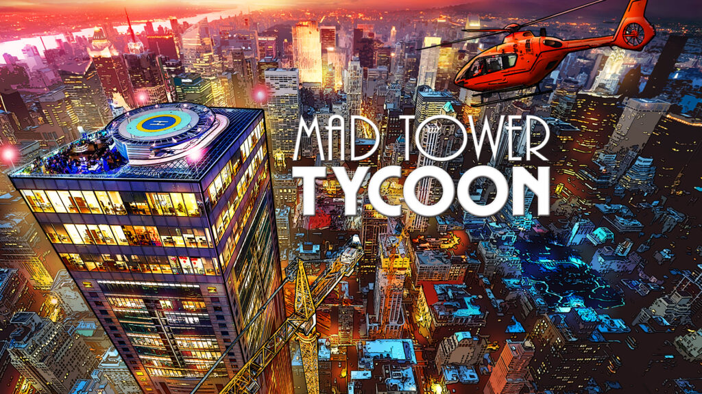 Mad Tower Tycoon intro
