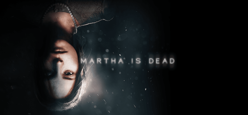 Martha is dead úvod