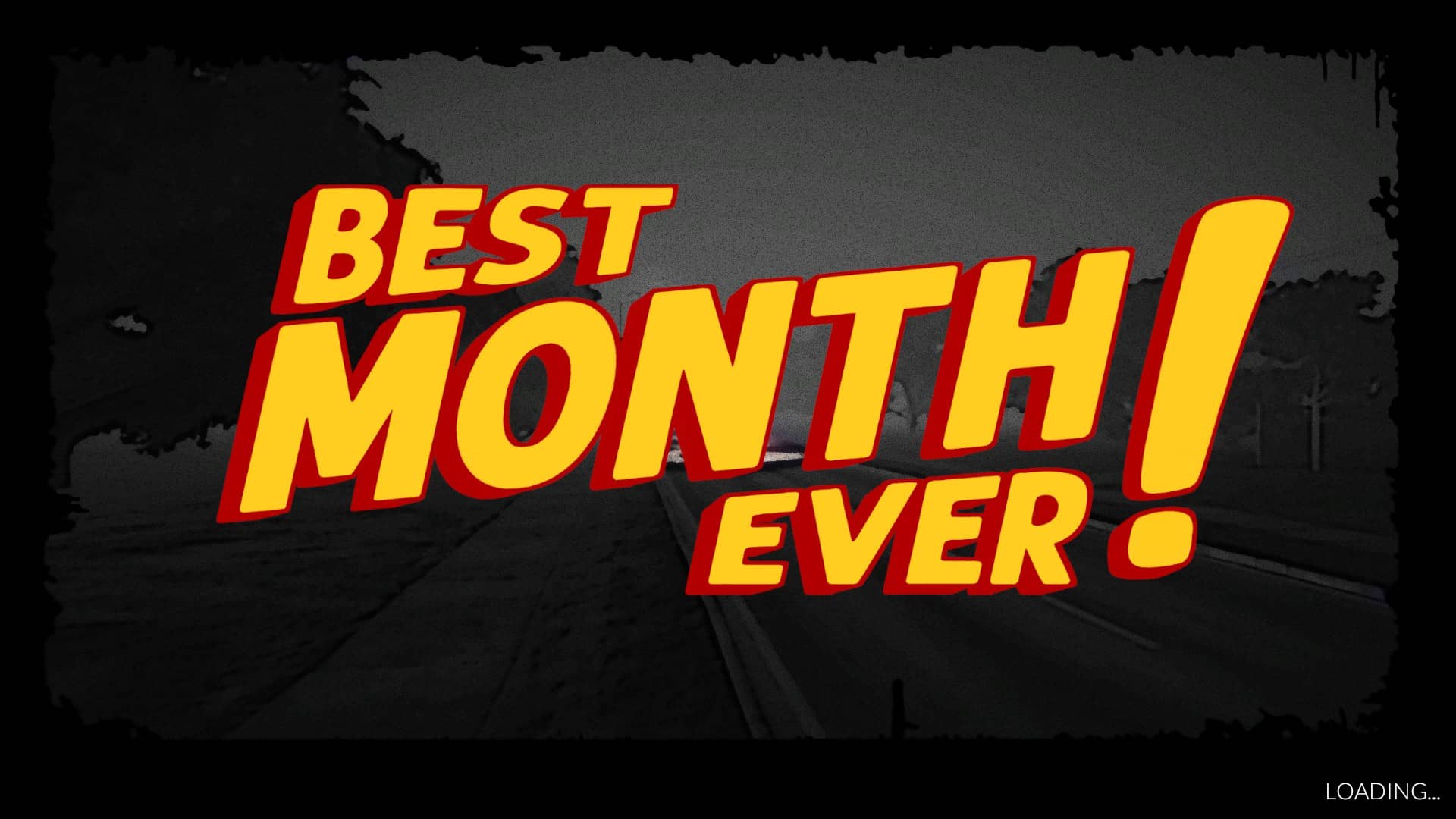 Best Month Ever - úvodka