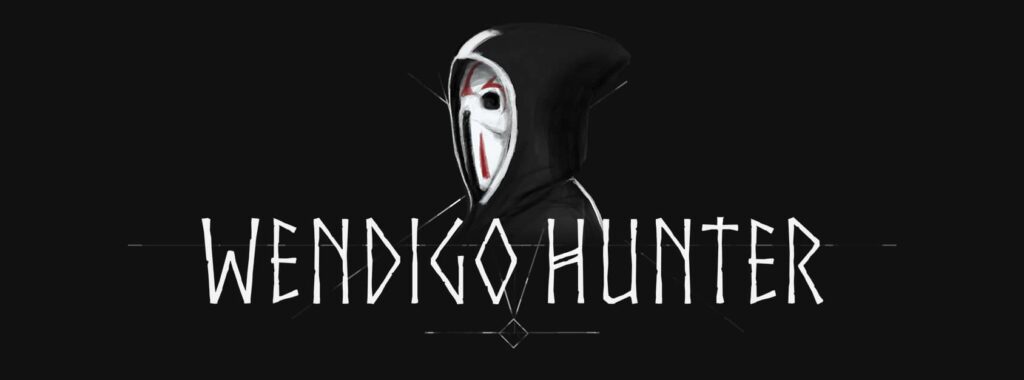 Wendigo Hunter – oznámení