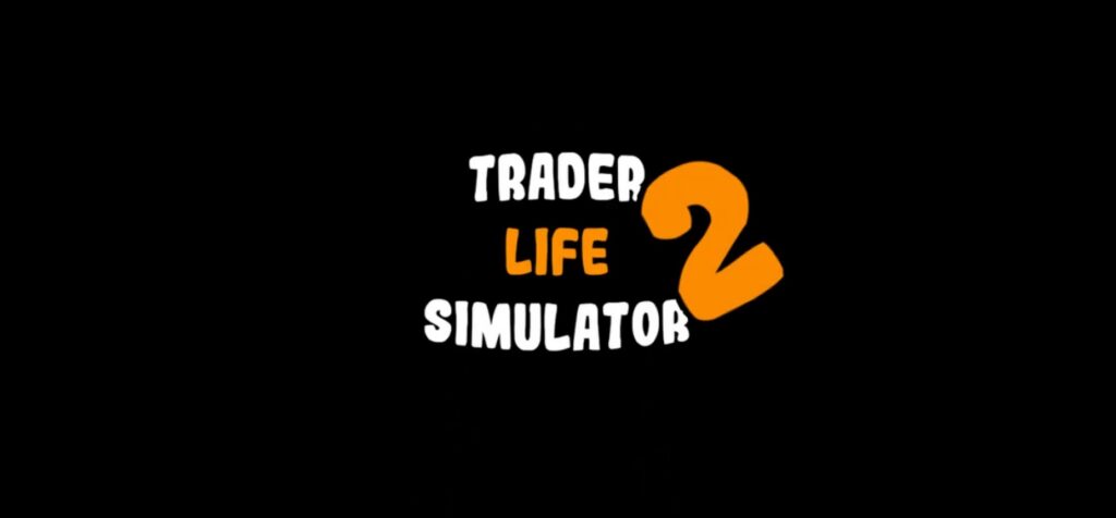 Trader Life Simulator 2 - náhled