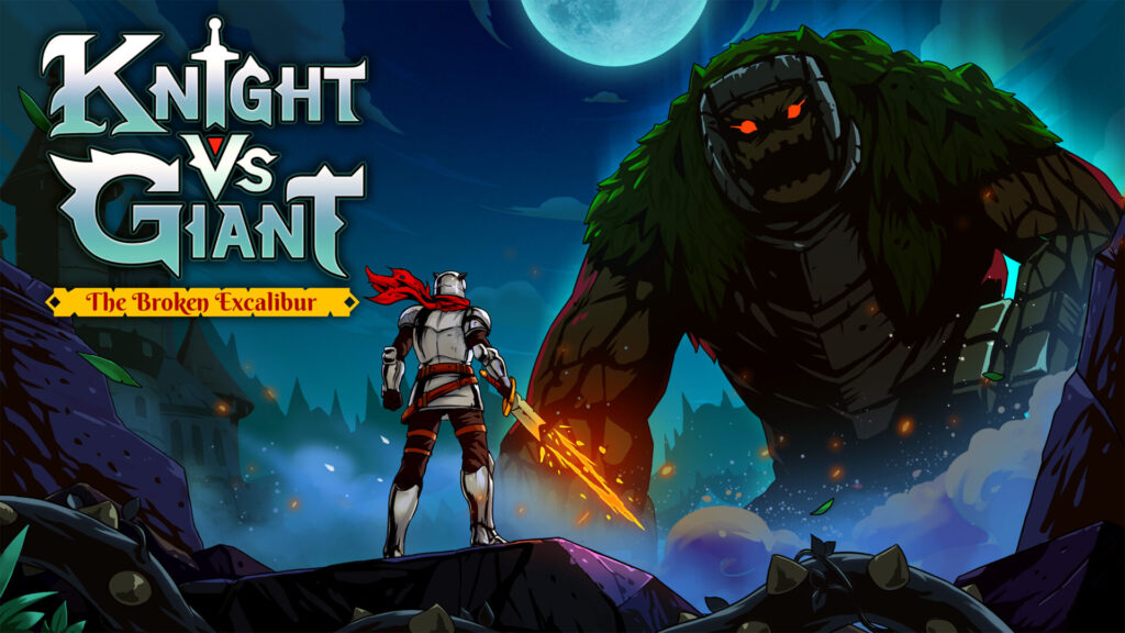 Knight vs. Giant The Broken Excalibur - úvodka