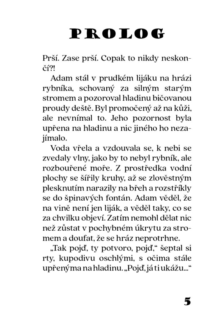 Bráškové z kalných vod