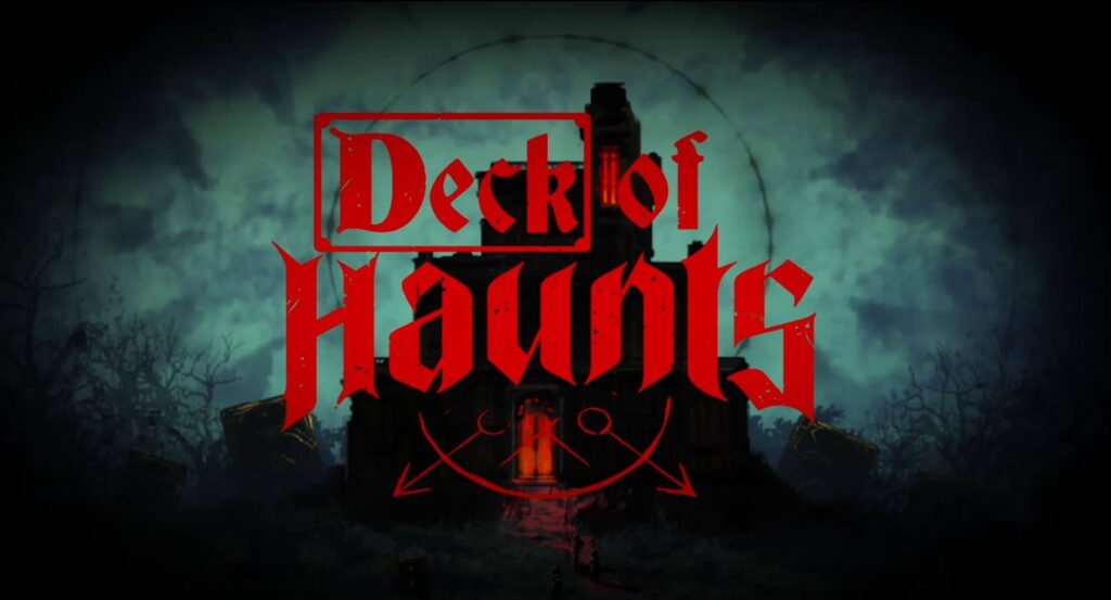 Deck of Haunts - úvodka
