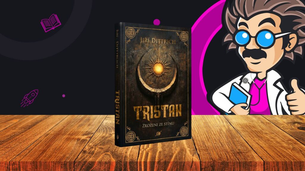 Tristan Zrození ze stínu - úvodka