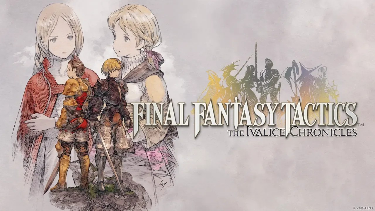 Final Fantasy Tactics: The Ivalice Chronicles