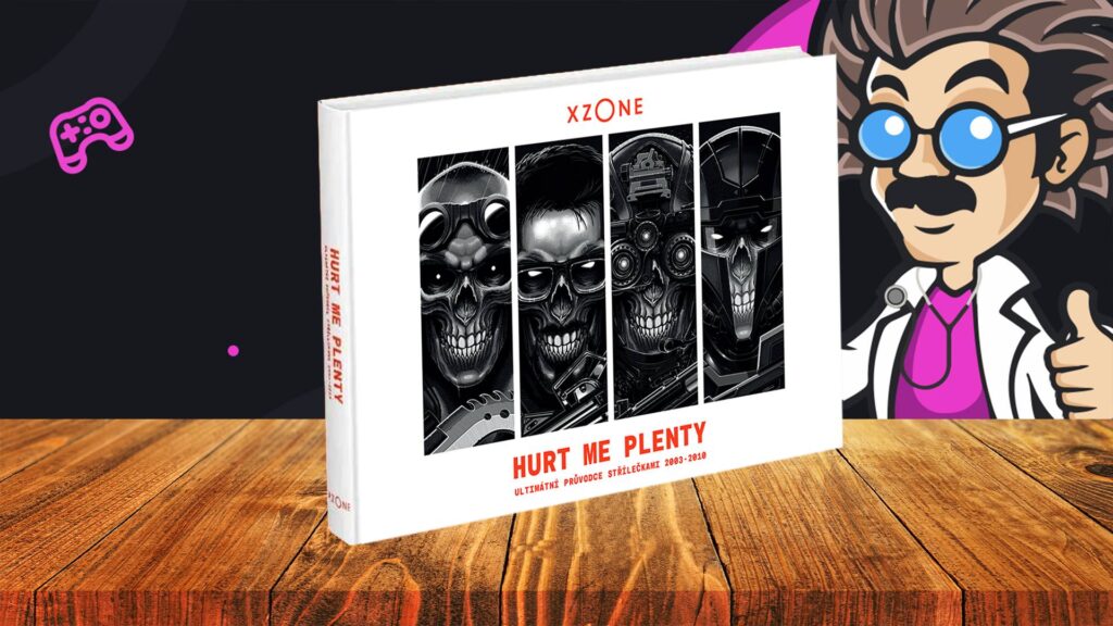 Hurt Me Plenty - Ultimátní průvodce střílečkami 2003 - 2010 - cover
