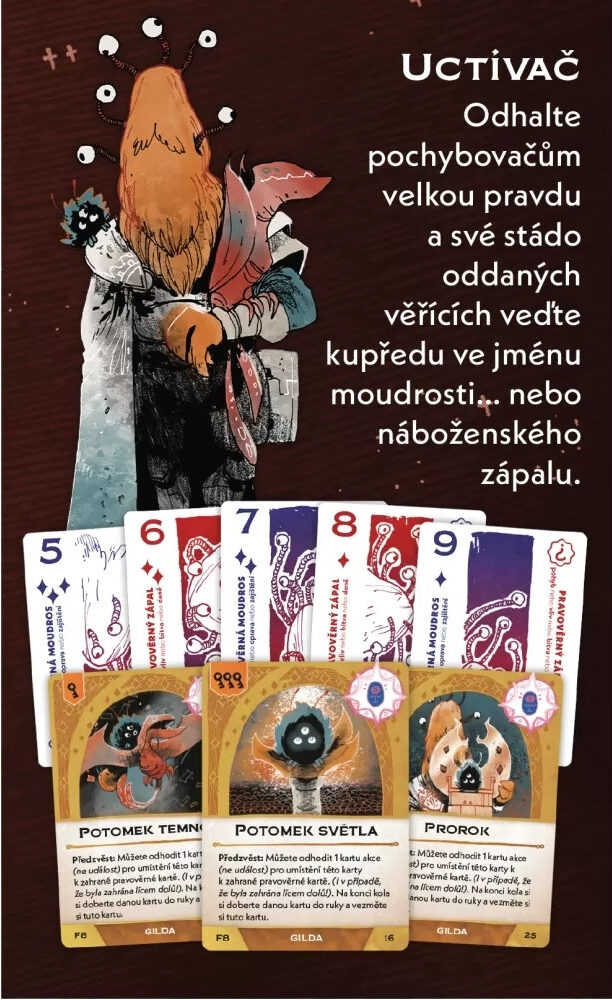 Arcs Zhouba v Pomezí - Uctívač a jeho karty