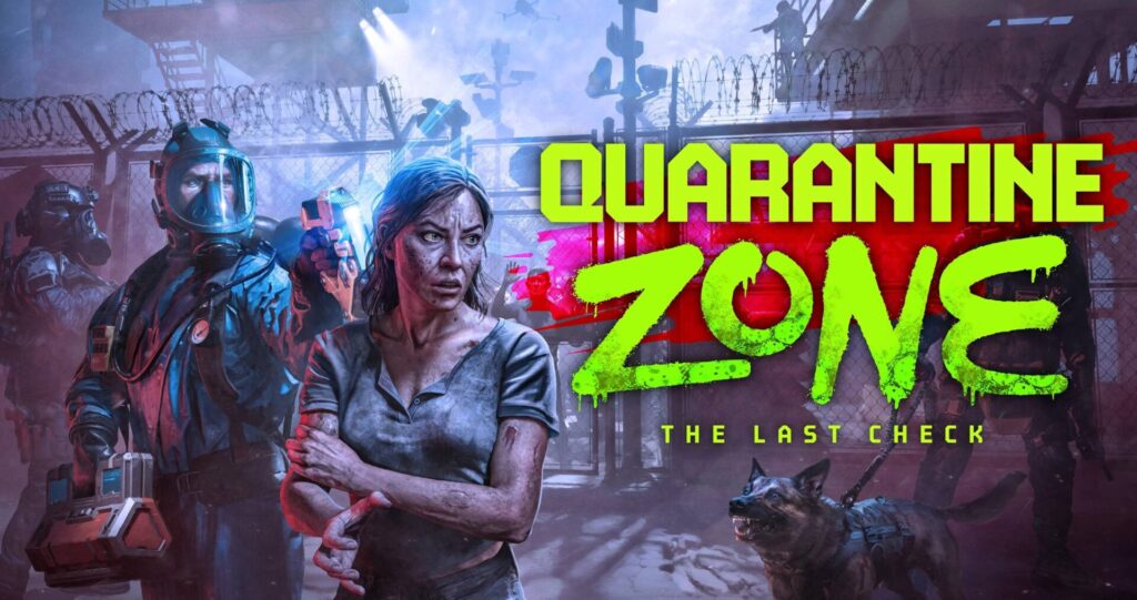 Quarantine Zone - The Last Check - úvodka