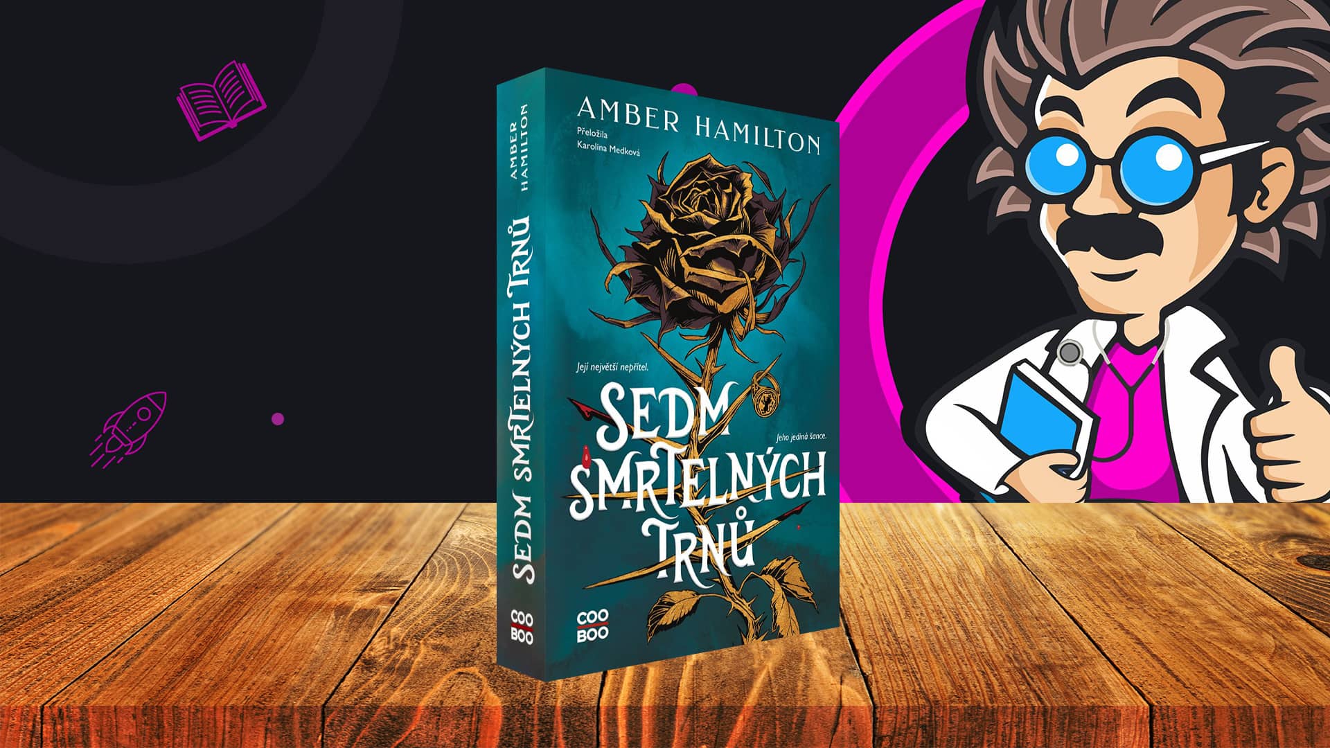 Sedm smrtelných trnů - úvodka