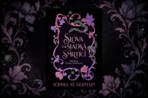 Slova tak sladká a smrtící úvodka