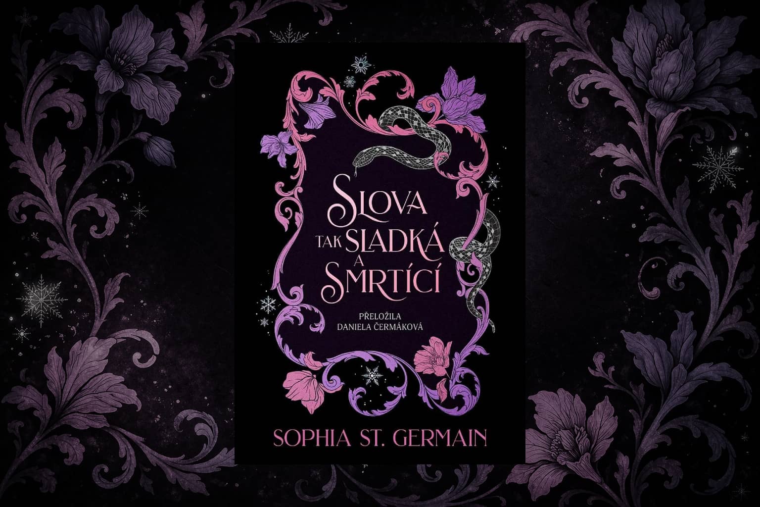 Slova tak sladká a smrtící úvodka