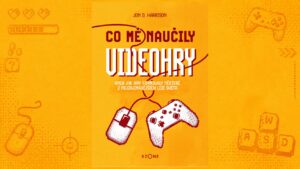 Co mě naučily videohry - náhled