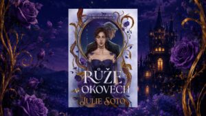 Růže v okovech - úvodka