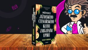 Průvodce jižanského čtenářského klubu zabíjením upírů - náhled